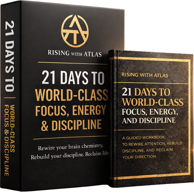Rising with Atlas 21 Days to World-Class Focus, Energy and Discipline course and workbook